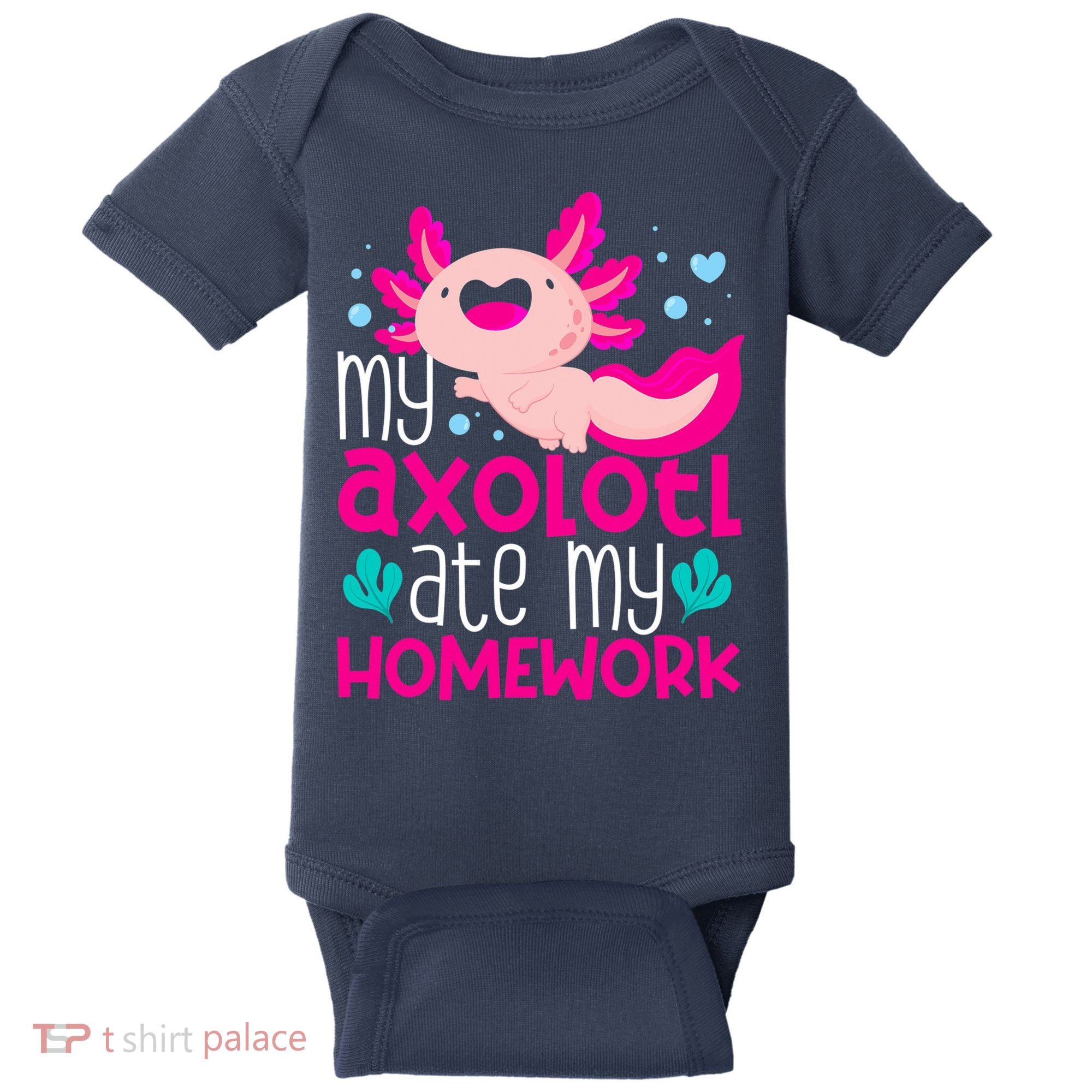 My Axolotl Ate My Homework | Gimmick | Kawaii | Axolotl Baby Bodysuit