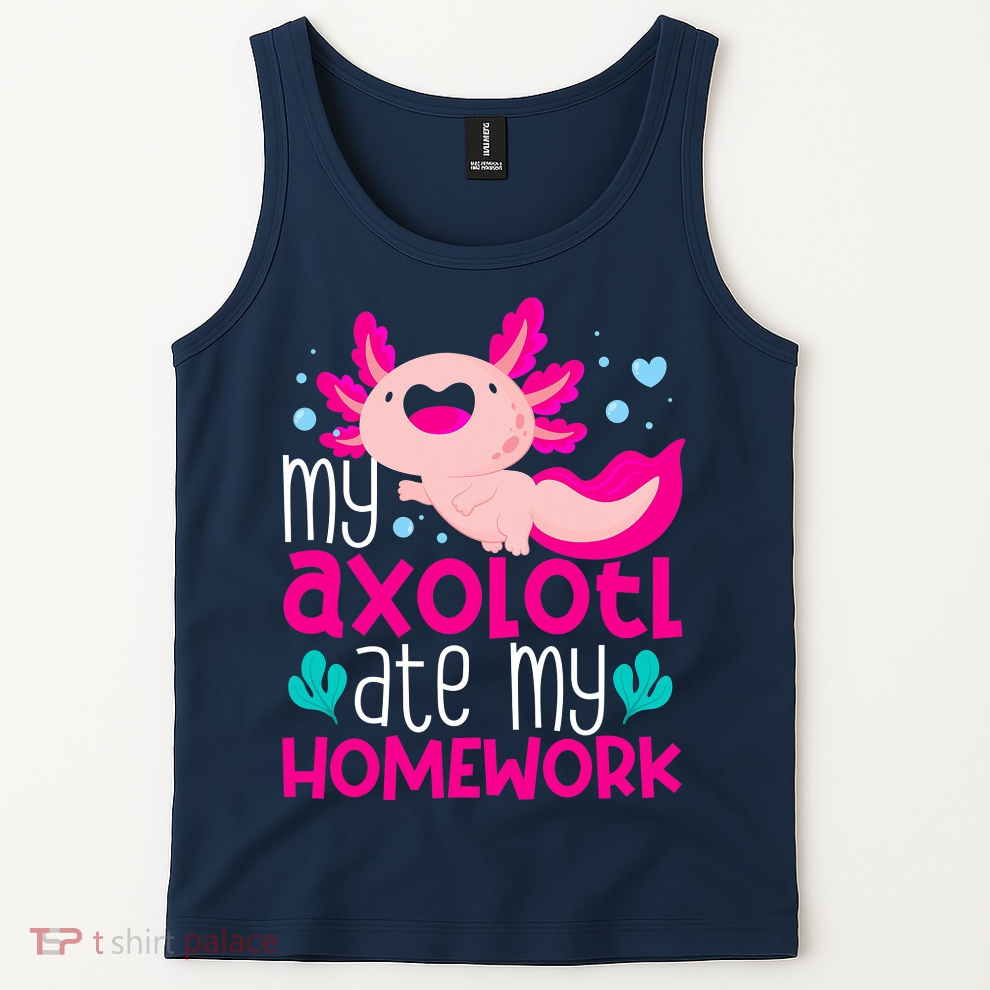My Axolotl Ate My Homework | Gimmick | Kawaii | Axolotl Tank Top