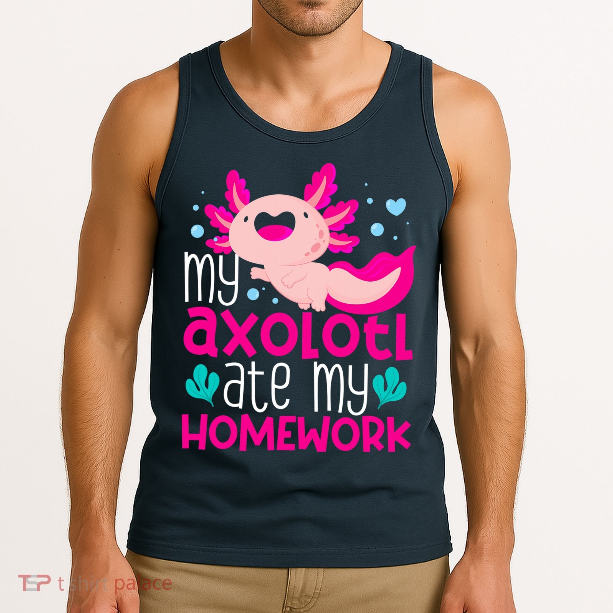 My Axolotl Ate My Homework | Gimmick | Kawaii | Axolotl Tank Top