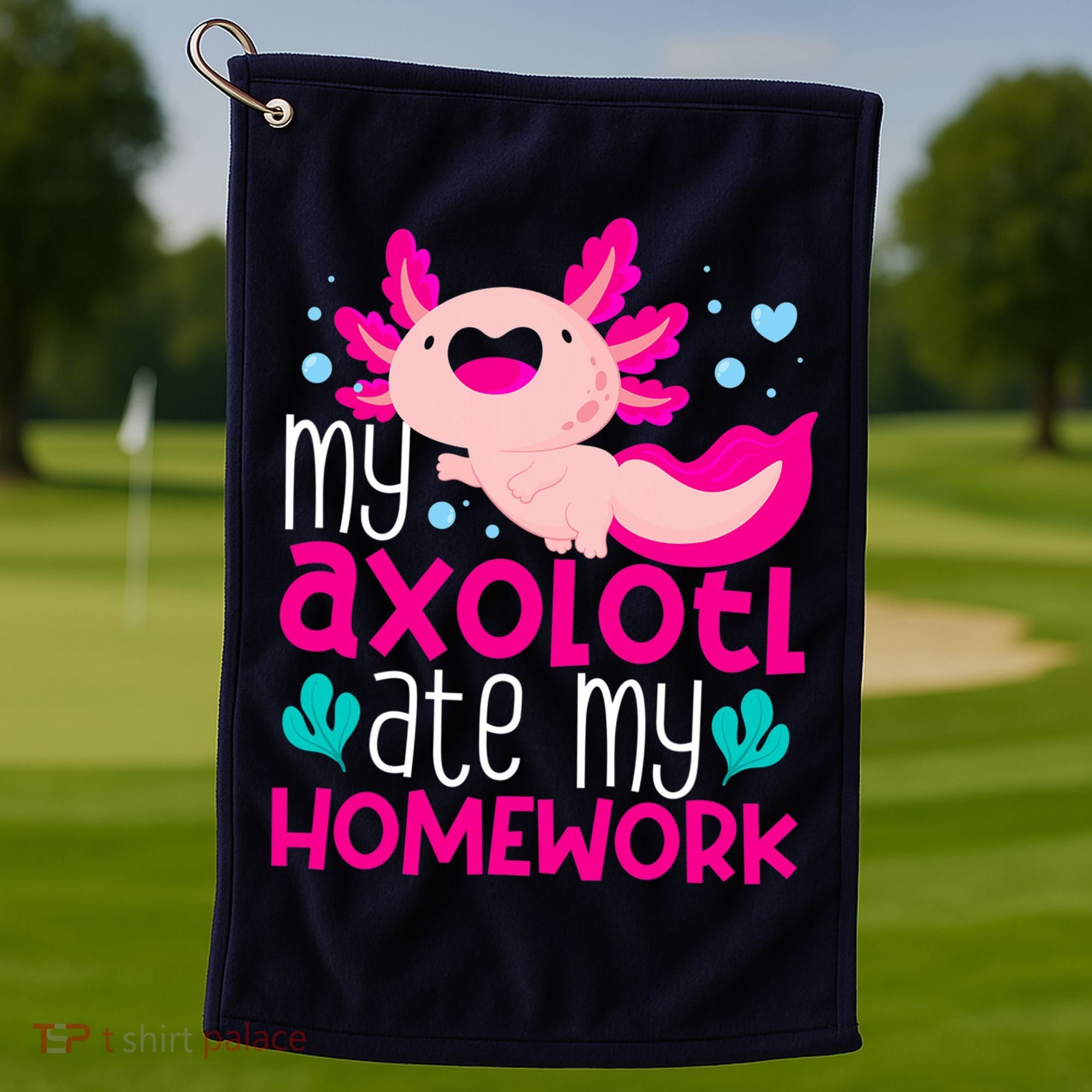 My Axolotl Ate My Homework | Gimmick | Kawaii | Axolotl Golf Towel