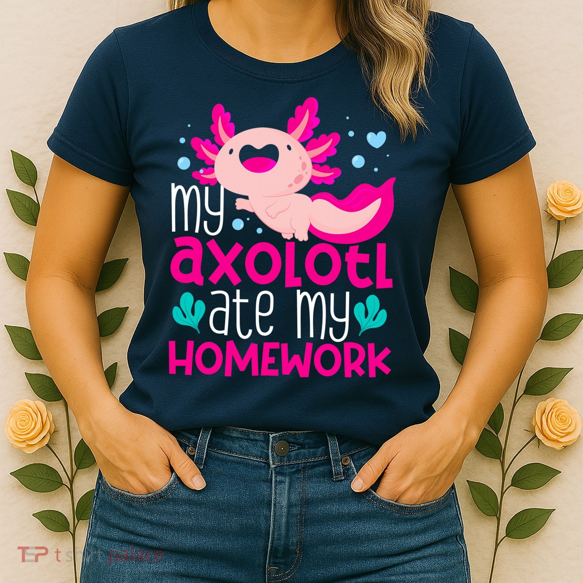 My Axolotl Ate My Homework | Gimmick | Kawaii | Axolotl Women's T-Shirt