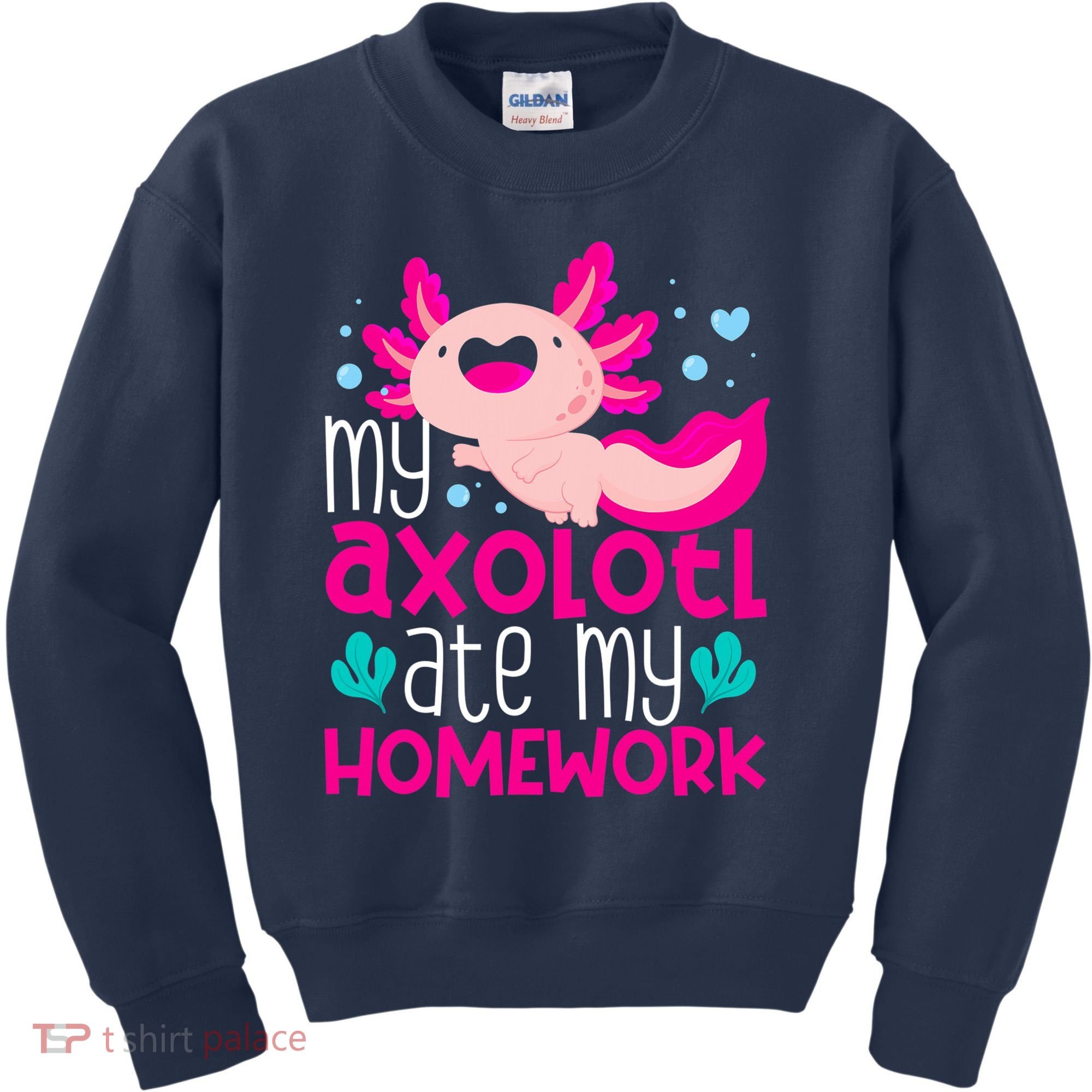 My Axolotl Ate My Homework | Gimmick | Kawaii | Axolotl Kids Sweatshirt