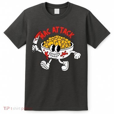 Mac Attack And Cheese Funny Food Meme T-Shirt