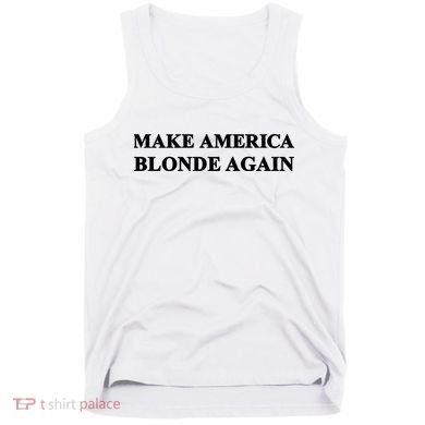 Make America Blonde Again Tank Top
