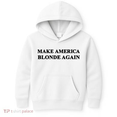 Make America Blonde Again Kids Hoodie