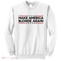 Make America Blonde Again Sweatshirt thumb 0