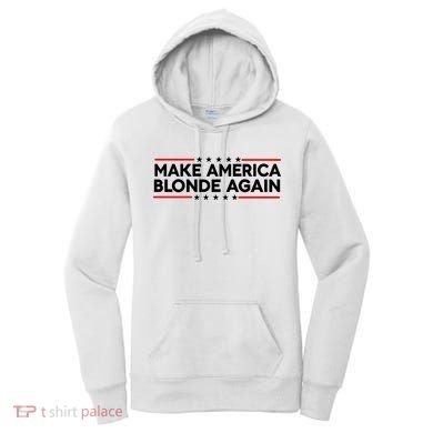 Make America Blonde Again Women's Hoodie