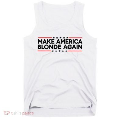 Make America Blonde Again Tank Top