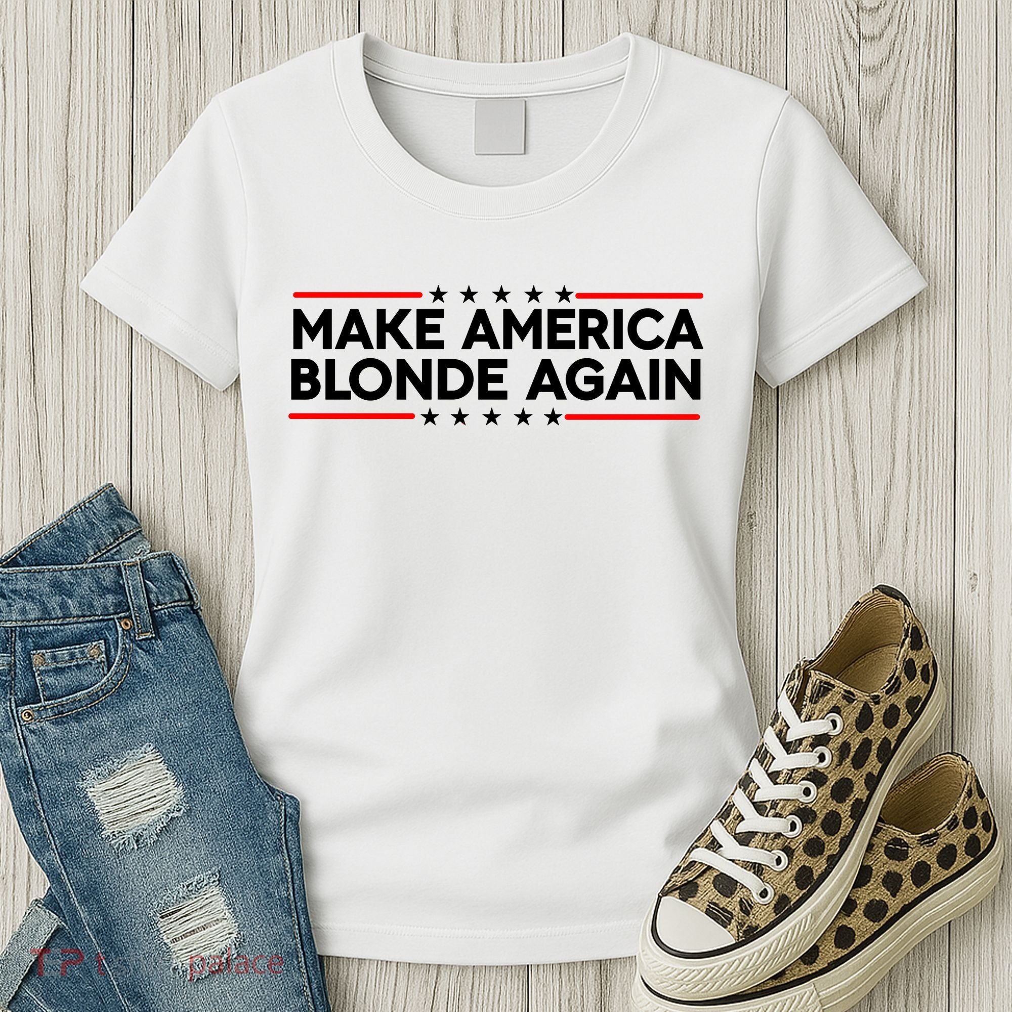 Make America Blonde Again Women's T-Shirt