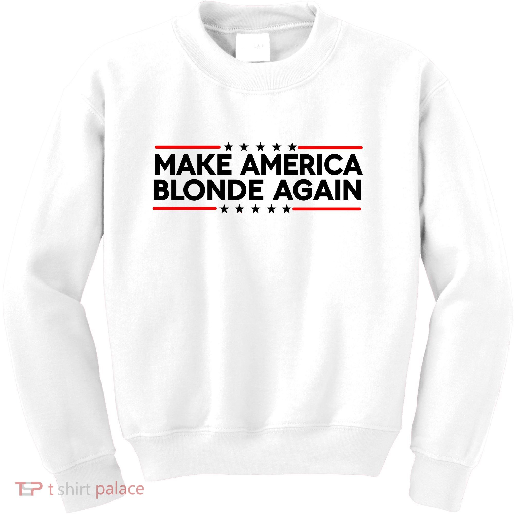 Make America Blonde Again Kids Sweatshirt