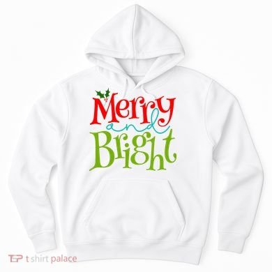 Merry And Bright Christmas Holiday Festive Hoodie