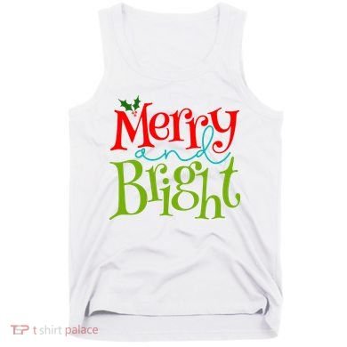 Merry And Bright Christmas Holiday Festive Tank Top