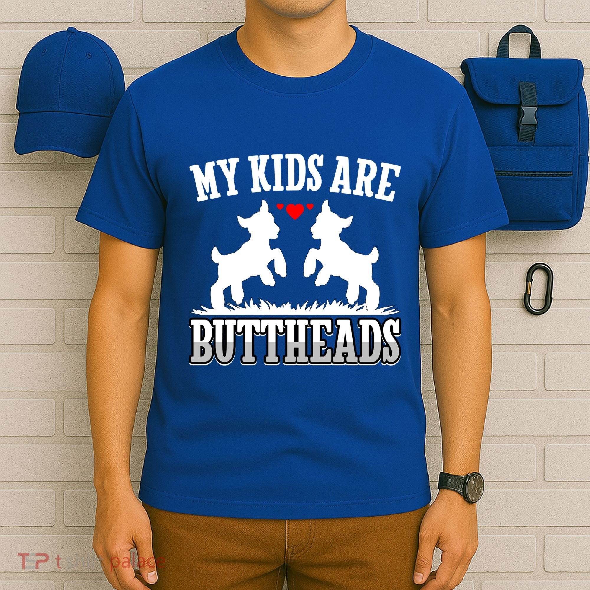 My Are Buttheads Funny Goat Lover Goat Mom Farmer Meaningful Gift T-Shirt