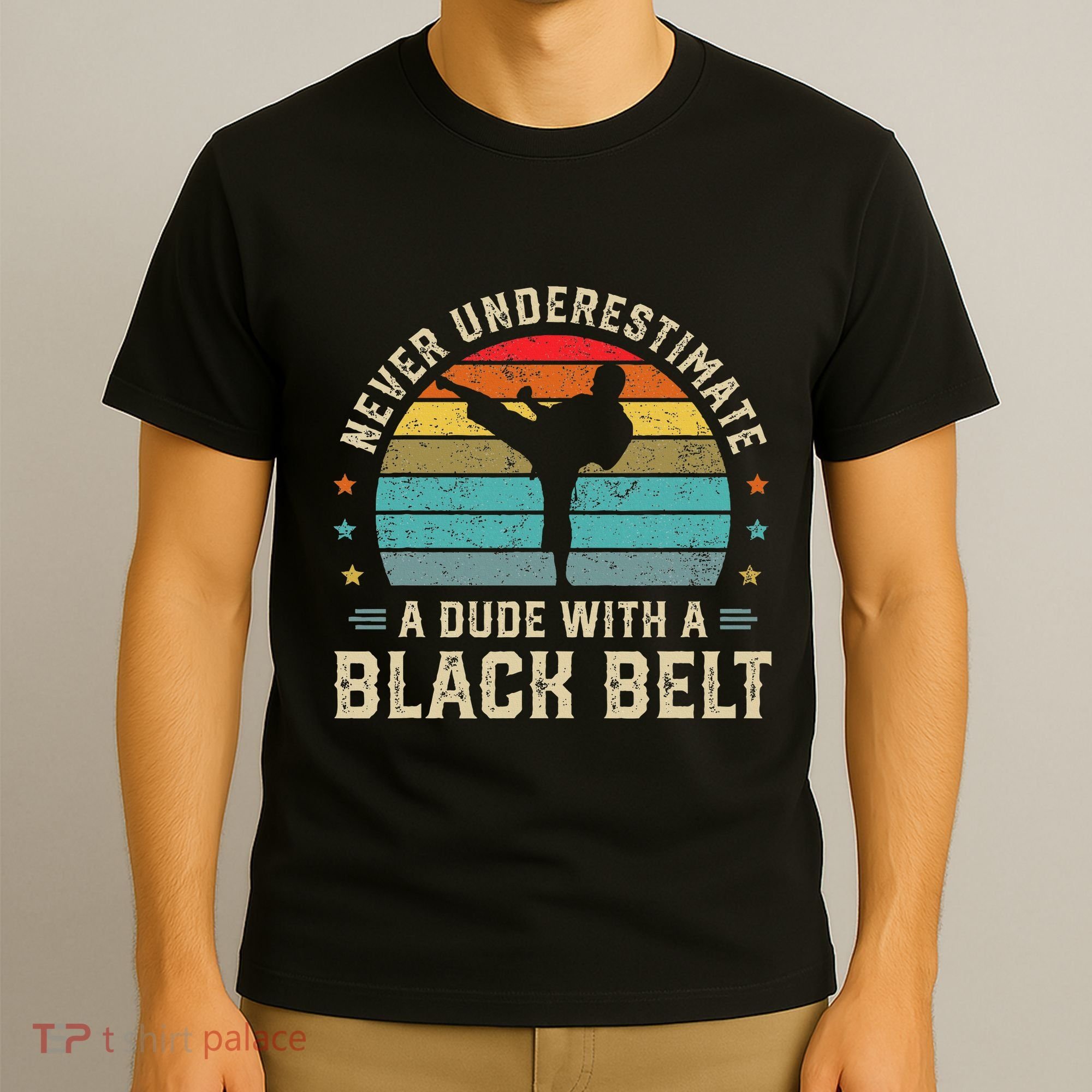 Martial Arts Black Belt Karate Jiu Jitsu Taekwondo Gifts T-Shirt