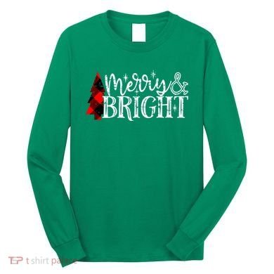 Merry And Bright Cute Christmas Gift Long Sleeve Shirt