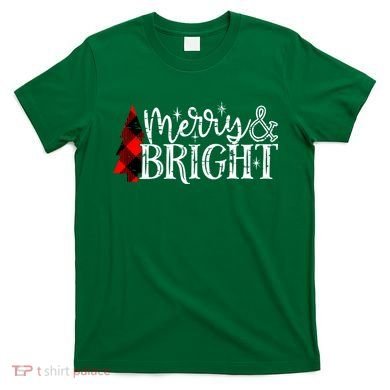 Merry And Bright Cute Christmas Gift T-Shirt