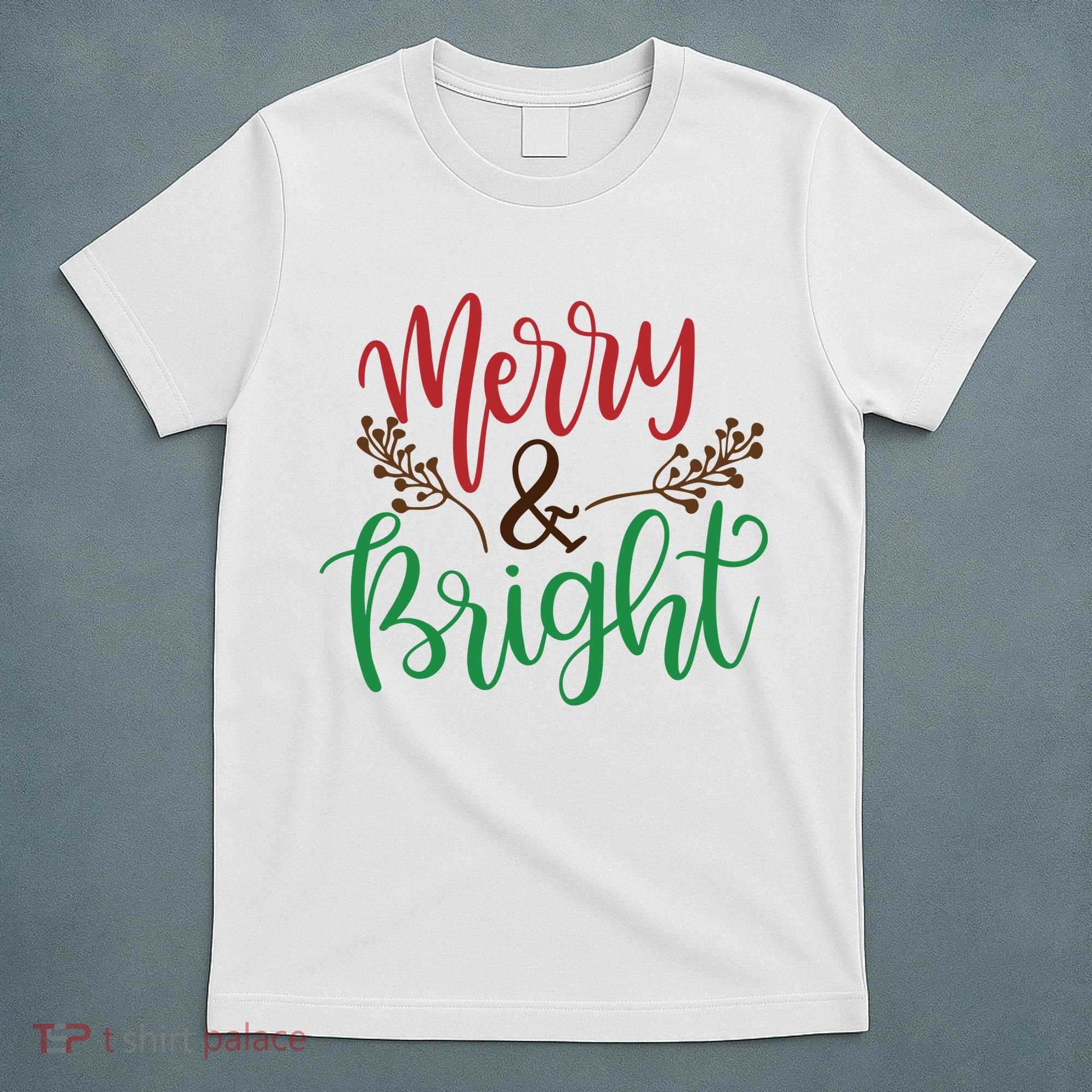 Merry And Bright Christmas Holiday Season T-Shirt