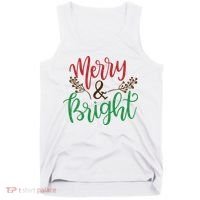 Merry And Bright Christmas Holiday Season Tank Top thumb 0