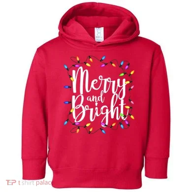 Merry And Bright Toddler Hoodie
