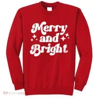 Merry And Bright Christmas Sweatshirt thumb 0