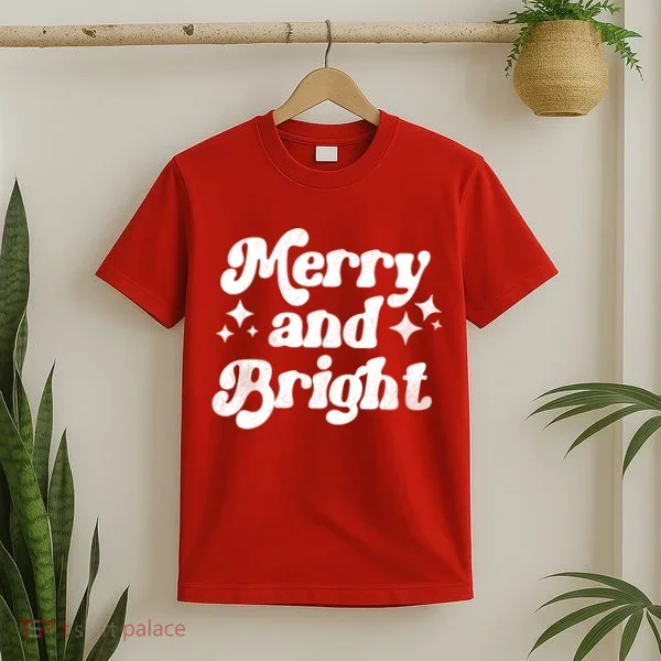 Merry And Bright Christmas T-Shirt