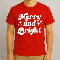 Merry And Bright Christmas T-Shirt thumb 3