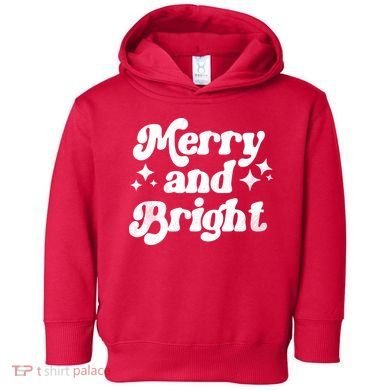 Merry And Bright Christmas Toddler Hoodie