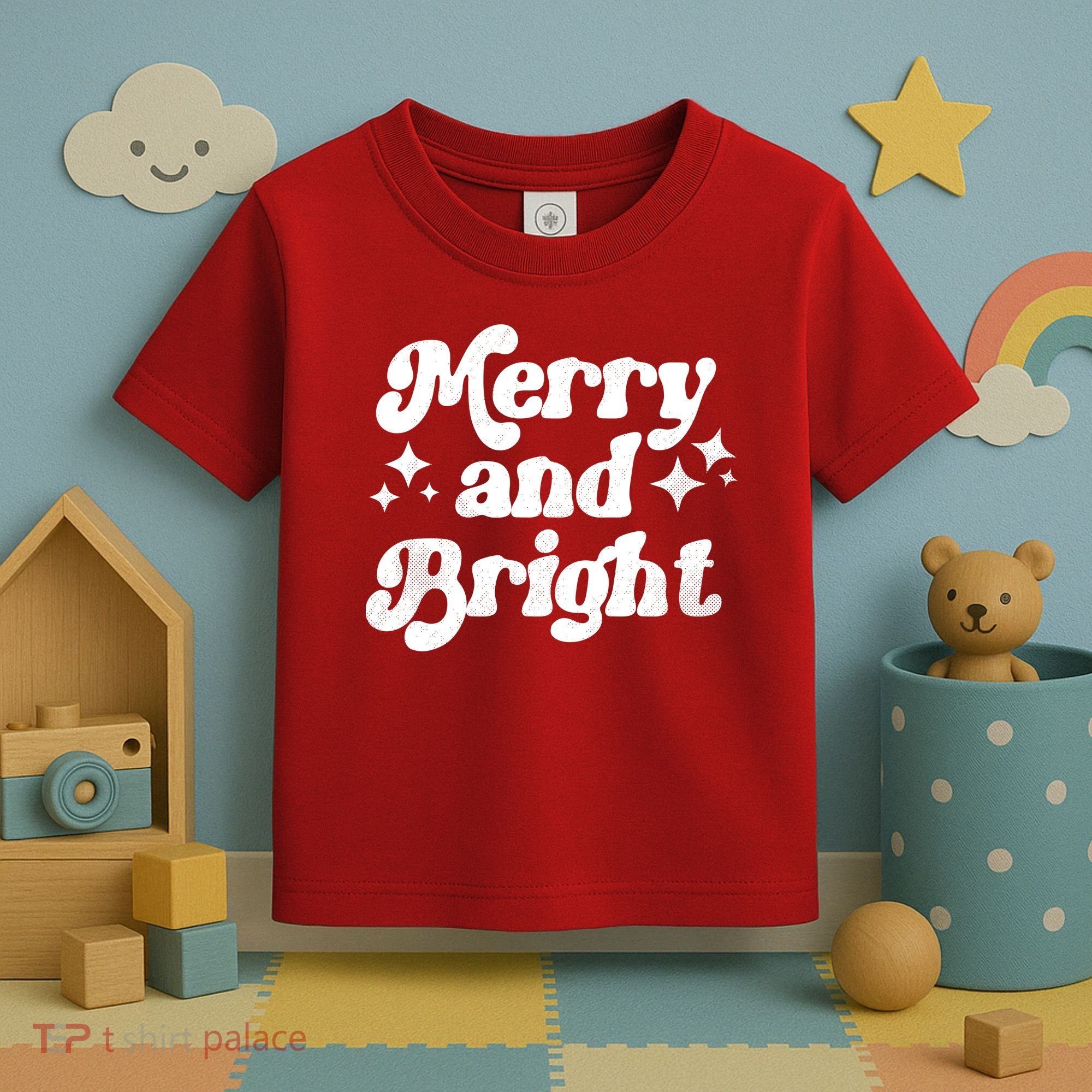 Merry And Bright Christmas Toddler T-Shirt