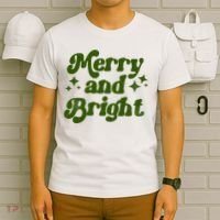 Merry And Bright T-Shirt thumb 6