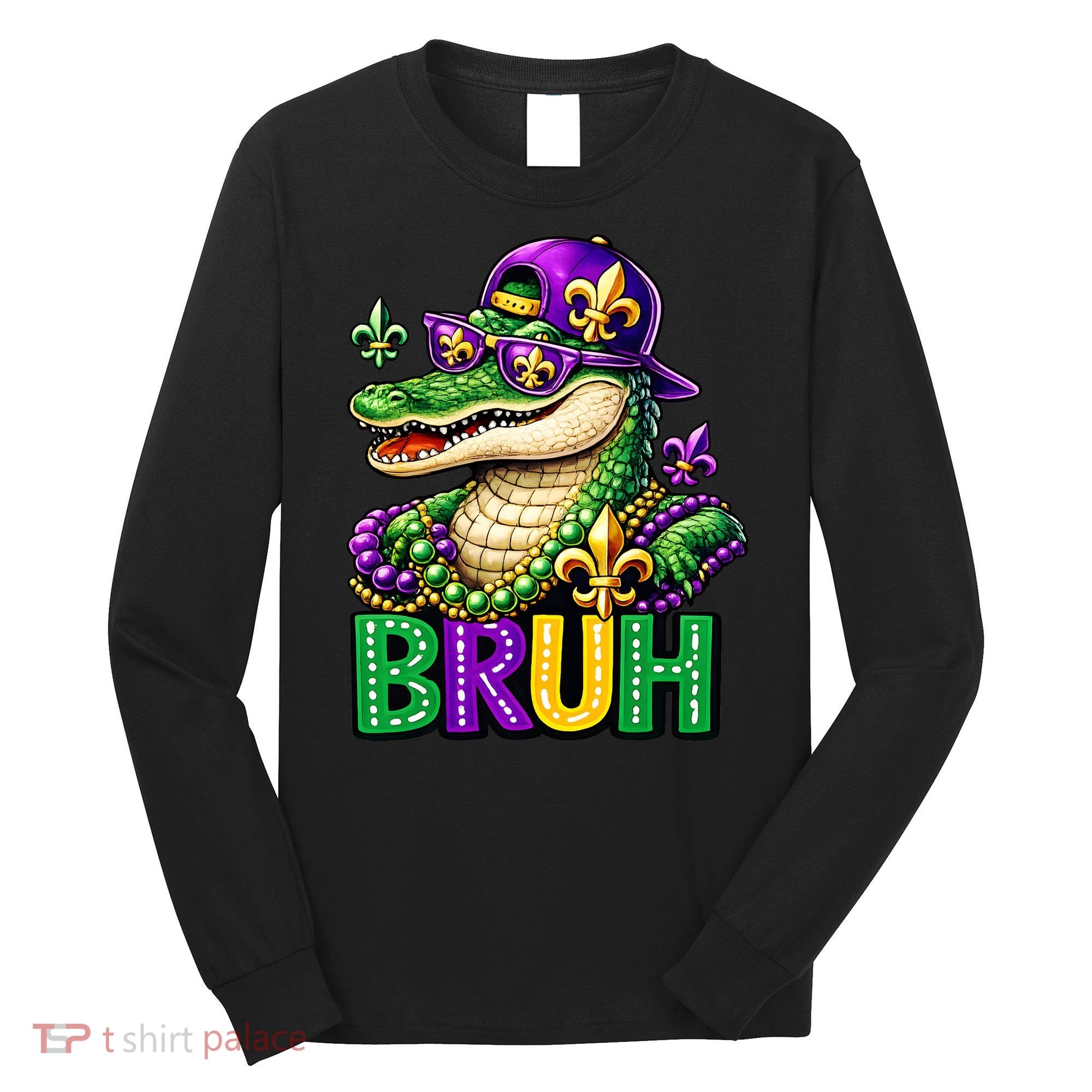 Mardigator Alligator Bruh Mardi Gras Long Sleeve Shirt