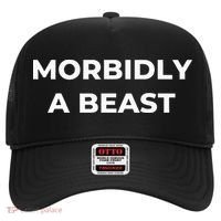 Morbidly A Beast Funny Saying Sarcastic Novelty Hat thumb 0