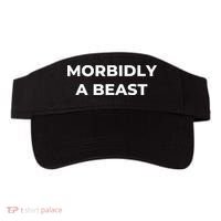 Morbidly A Beast Funny Saying Sarcastic Novelty Visor thumb 0