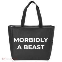 Morbidly A Beast Funny Saying Sarcastic Novelty Tote Bag thumb 0