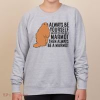 Marmot Always Be Yourself Unless You Can Be A Marmot Women's Sweatshirt thumb 0
