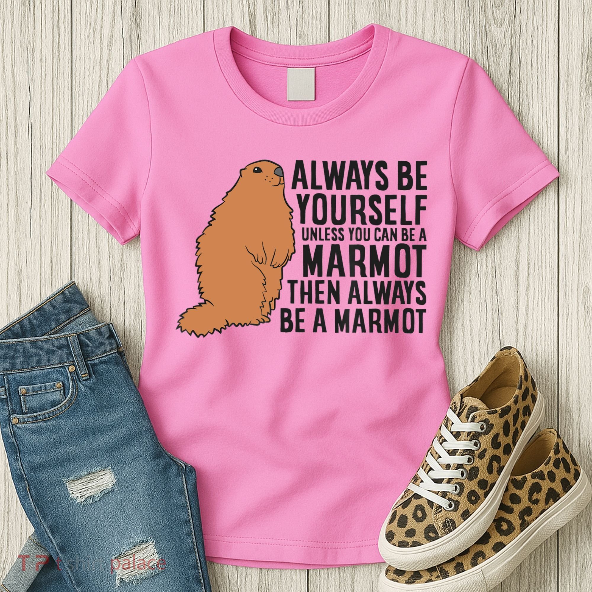 Marmot Always Be Yourself Unless You Can Be A Marmot Women's T-Shirt