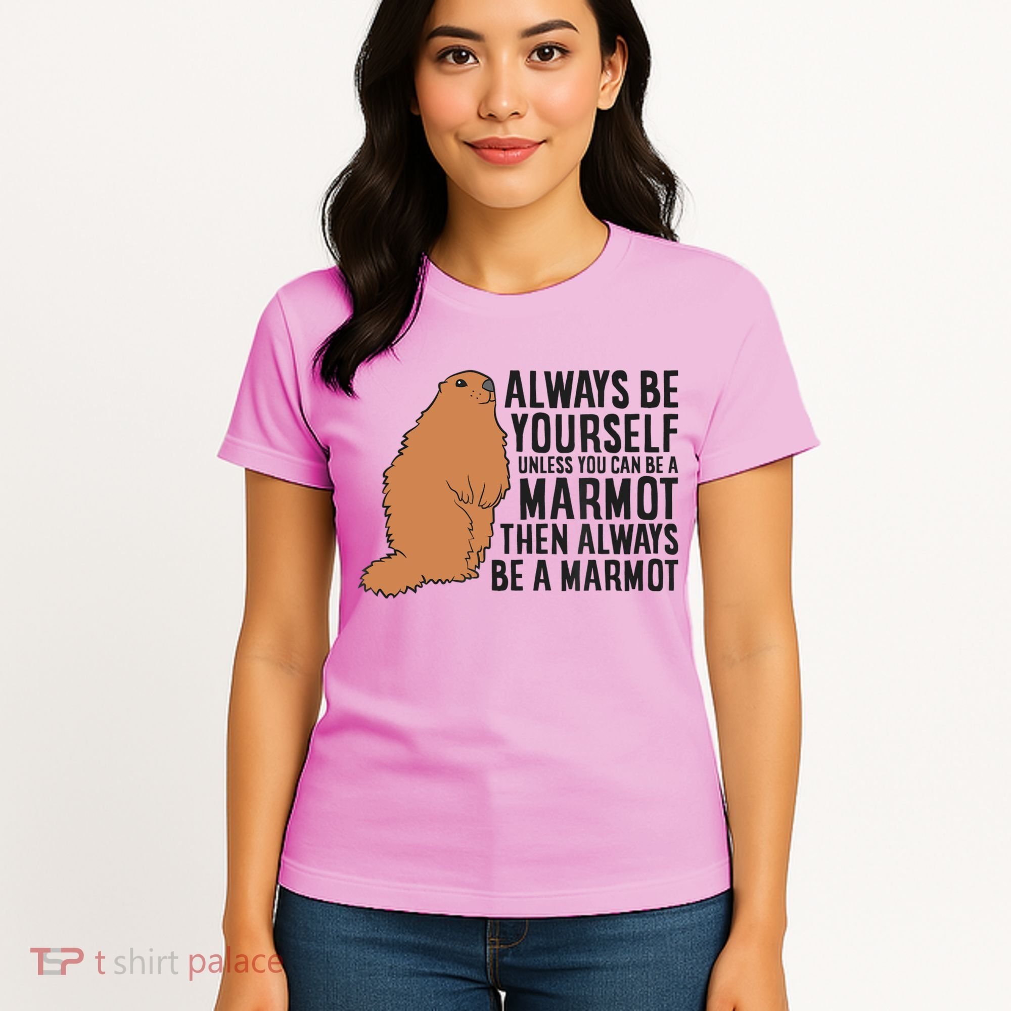Marmot Always Be Yourself Unless You Can Be A Marmot Women's T-Shirt