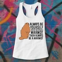 Marmot Always Be Yourself Unless You Can Be A Marmot Women's Tank Top thumb 3