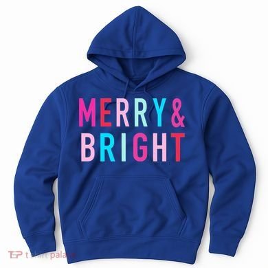 Merry And Bright Christmas Cool Gift Hoodie