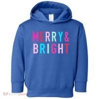 Merry And Bright Christmas Cool Gift Toddler Hoodie thumb 0