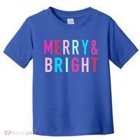 Merry And Bright Christmas Cool Gift Toddler T-Shirt thumb 0