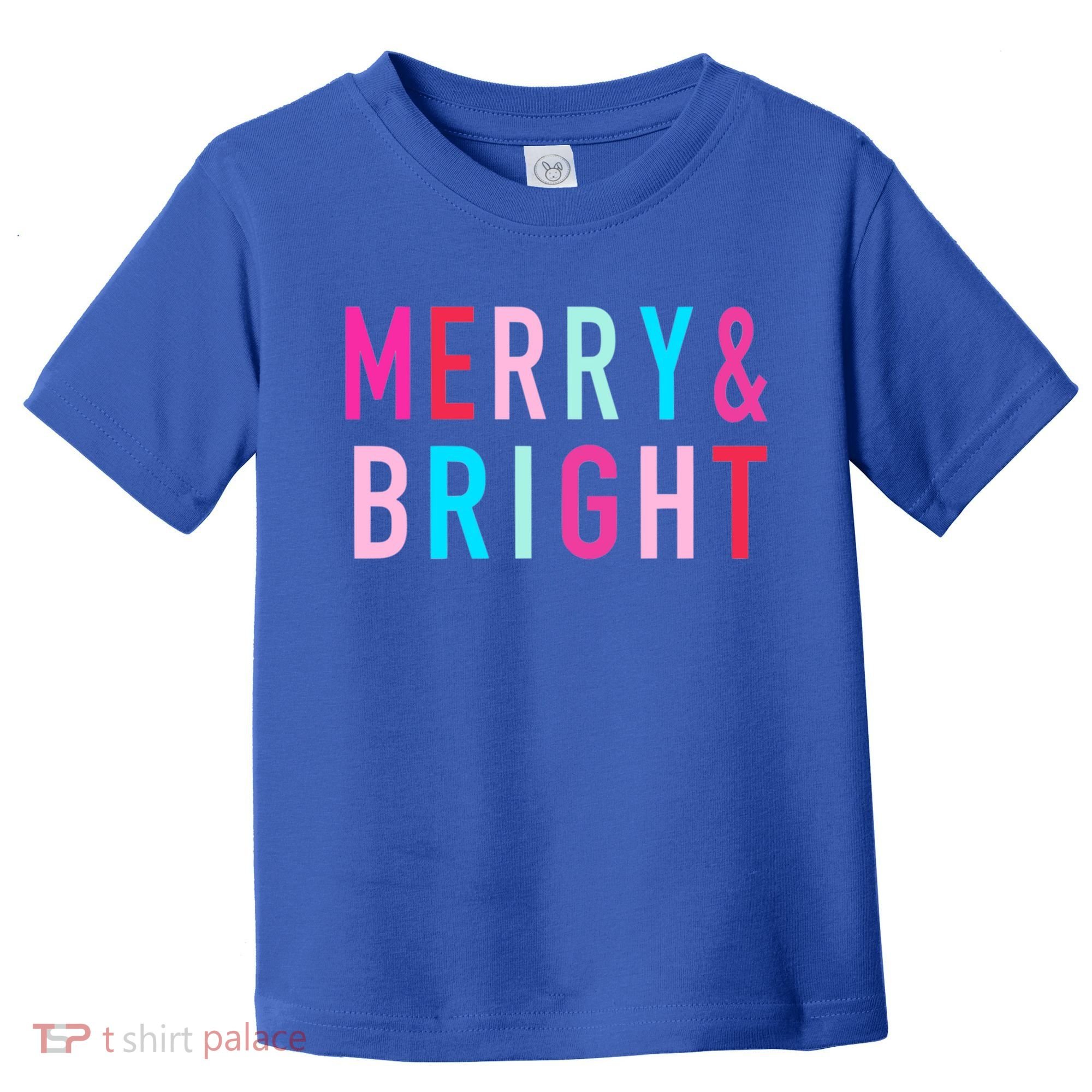 Merry And Bright Christmas Cool Gift Toddler T-Shirt