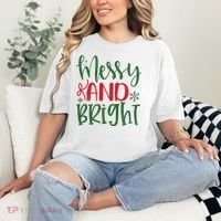 Messy And Bright Funny Christmas Comfort Colors T-Shirt thumb 2