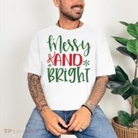 Messy And Bright Funny Christmas Comfort Colors T-Shirt thumb 3