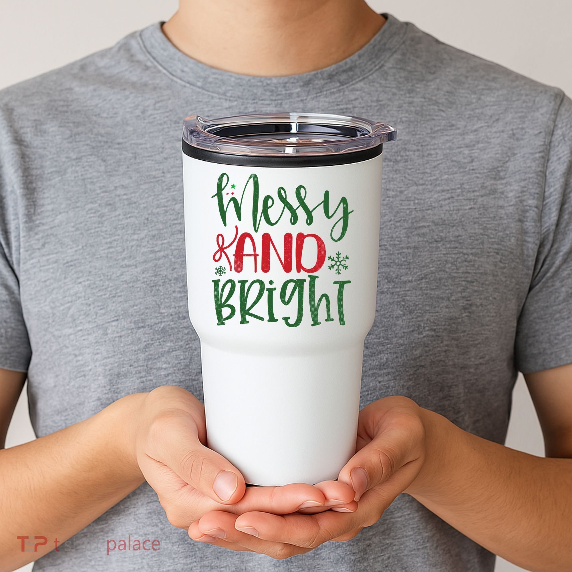 Messy And Bright Funny Christmas Tumbler