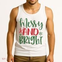Messy And Bright Funny Christmas Tank Top thumb 3