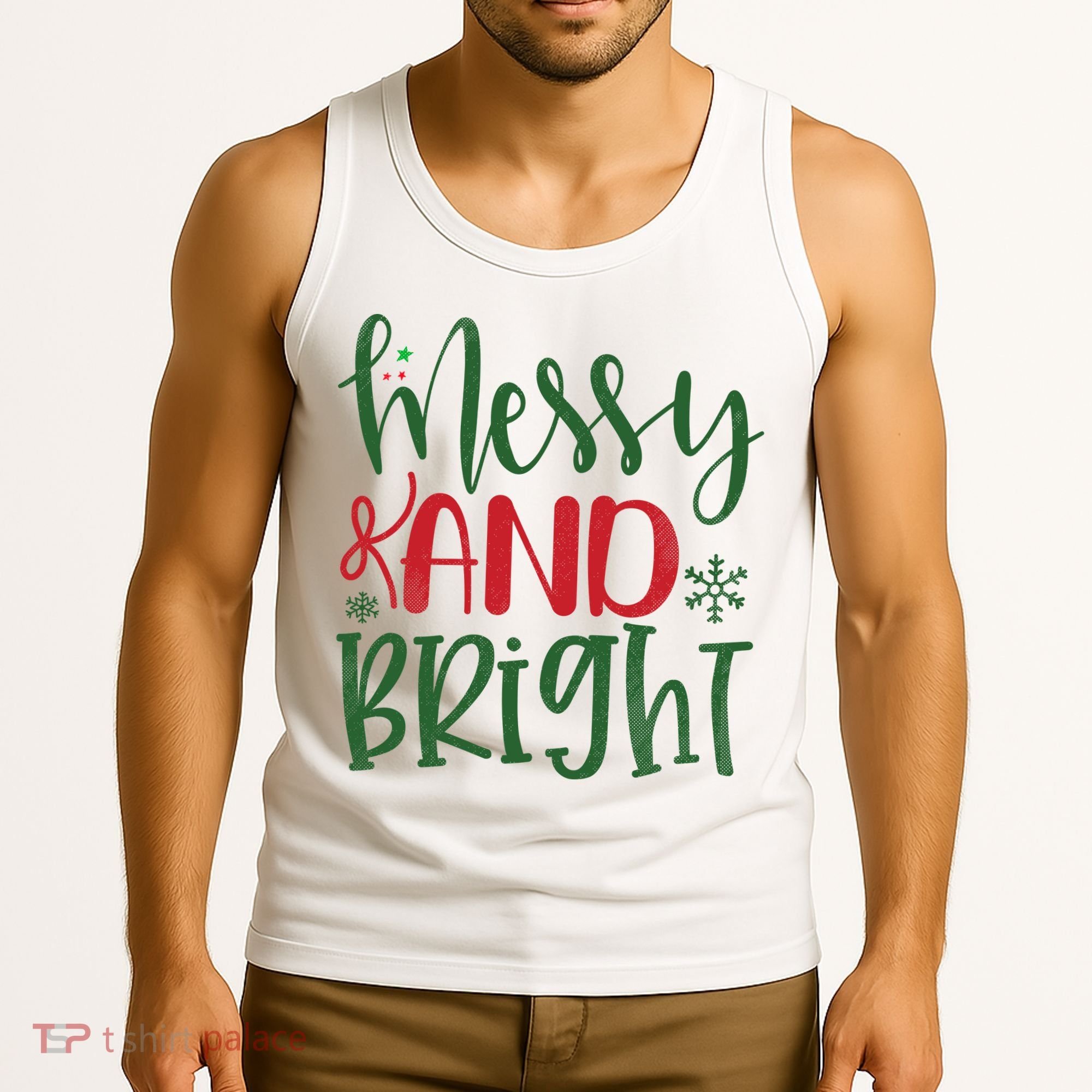 Messy And Bright Funny Christmas Tank Top