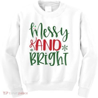 Messy And Bright Funny Christmas Kids Sweatshirt