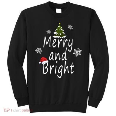 Merry And Bright | Merry Chrismas Sweatshirt