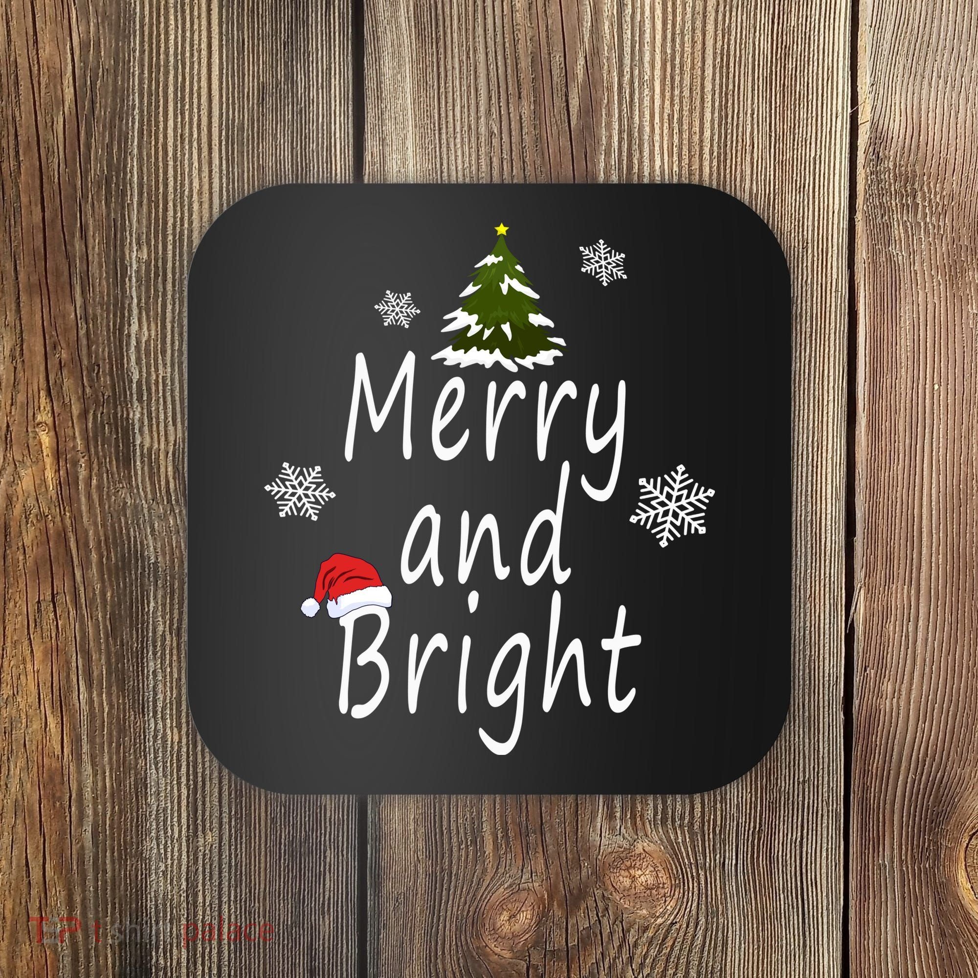 Merry And Bright | Merry Chrismas Coaster