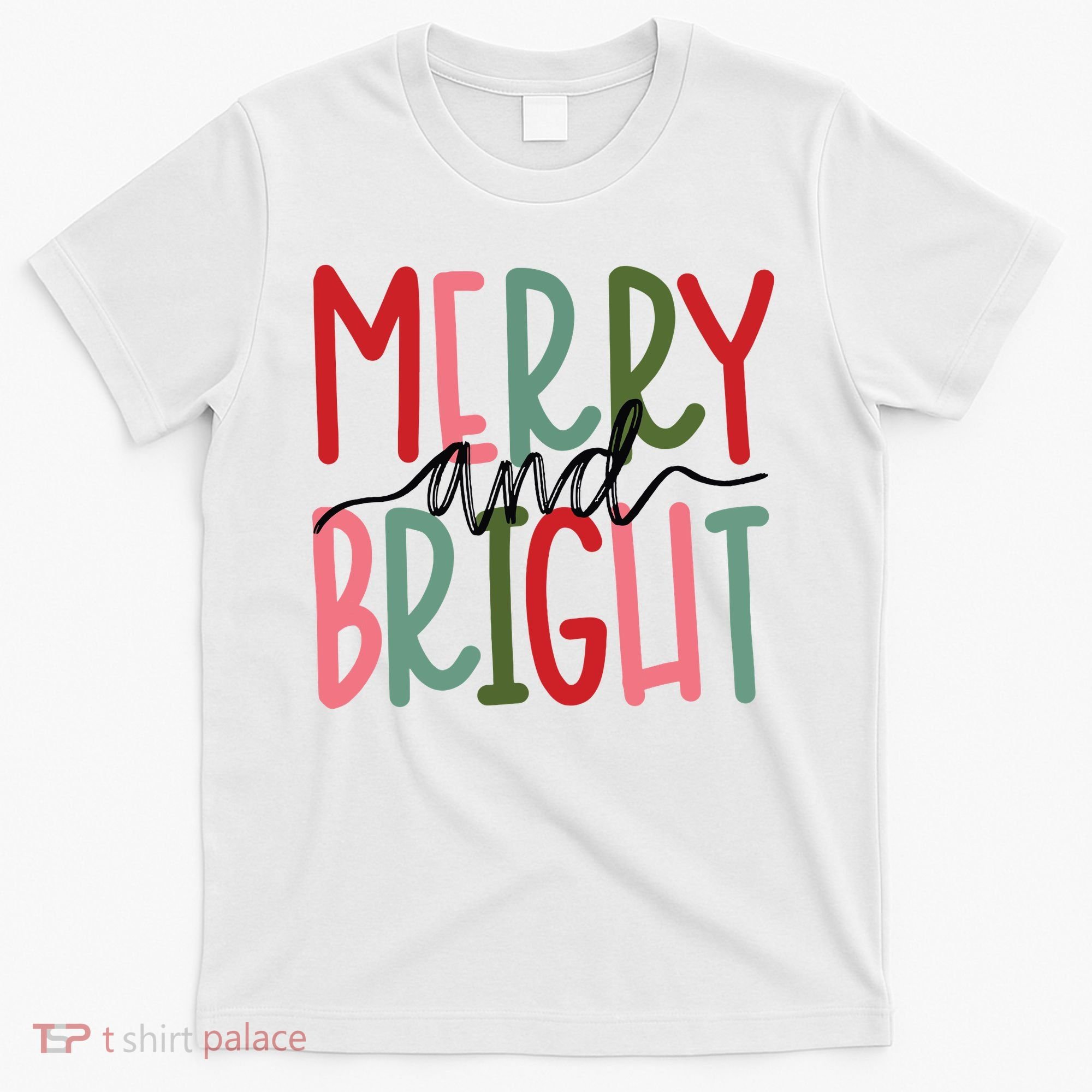 Merry And Bright Christmas Women Girls Kids Cute T-Shirt